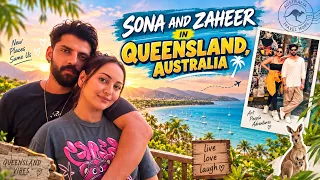 Sonakshi and Zaheer's trip to Australia! Part 1 - Queensland #sonazahtraveltales