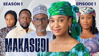MAKASUDI SEASON 1 EPISODE 1