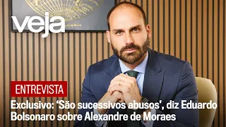 Entrevista a VEJA: ‘São sucessivos abusos’, diz Eduardo Bolsonaro sobre Moraes
