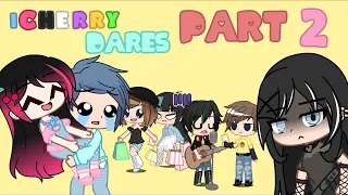 ~// iCherry dares // Part 2 // Gacha Club // iCherry //~