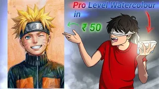 I Made pro level drawing of naruto with only 50 rupees watercolor 🤑.