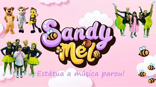Estátua a Música Parou! - Sandy Mel ( Clipe Oficial)