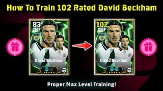 How To Train 102 Rated Epic David Beckham In eFootball 2025 | David Beckham Best Training Guide