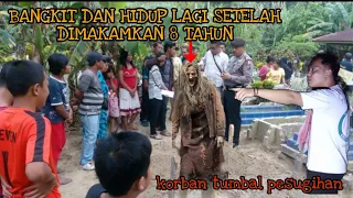 🔴ANEH !!! M4Y4T H1DUP KEMBALI SETELAH 8 TAHUN DI M4K4MK4N