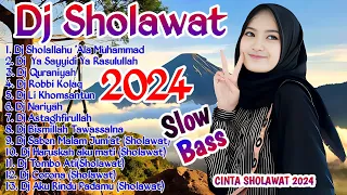 DJ SHOLAWAT TERBARU 2024 || DJ SHOLAWAT TERBARU 2024 FULL BASS - DJ SHOLAWAT SLOW BASS