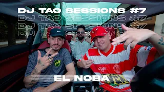 EL NOBA | DJ TAO, DT.BILARDO Turreo Sessions #7