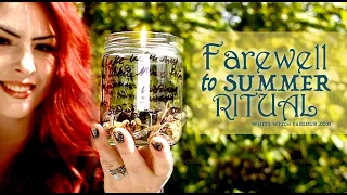 Farewell to Summer Ritual ~ The White Witch Parlour