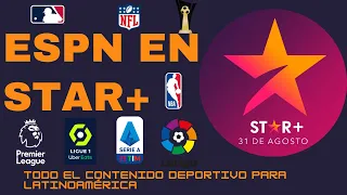 Deportes de ESPN que podrás ver en STAR+ LATINOAMÉRICA\ PARTE 1