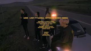 Lede - LOST ft SANGA (Official Music Video)