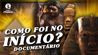 As Primeiras Civilizações - Documentário