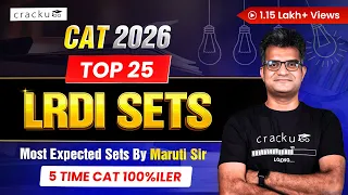 CAT 2026 LRDI Top-25 Sets 🔥 CAT Most Expected Sets By Maruti Sir (CAT 100%iler)