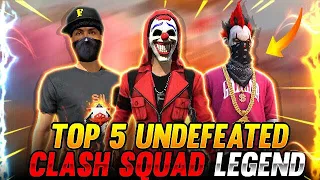 TOP 5 UNDEFEATED LEGENDS OF CLASH SQUAD 🔥💯#freefire #freefireindia #wildalex