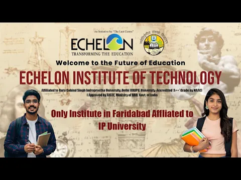 About Echelon Institute of Technology