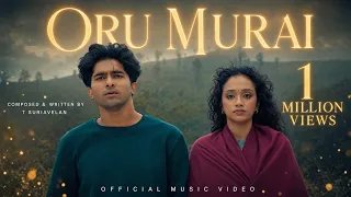 Oru Murai From “Must Date The Playboy” Official Music Video - T Suriavelan | Sireesha Bhagavatula