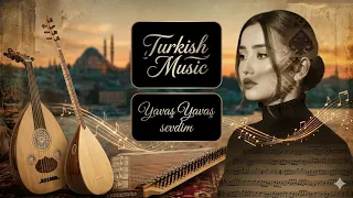 اغنية تركية yavaş yavaş sevdim 🥹🫂 أروع واجمل أغاني تركية عن الحب 💕