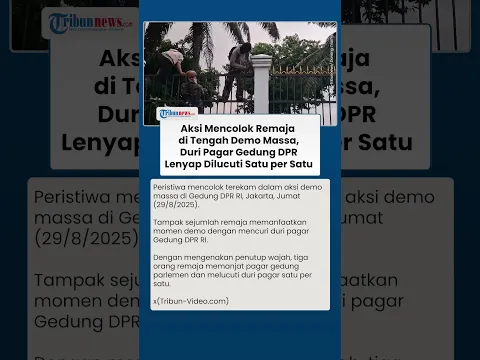 Aksi di Tengah Unjuk Rasa! Duri Pagar Gedung DPR RI Lenyap Dicabuti Warga Satu per Satu