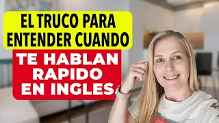 El TRUCO para ENTENDER Cuando te Hablan Rápido en Inglés