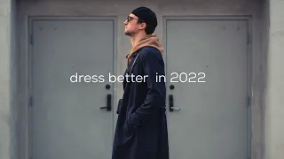 10 Ways to Look Better in 2022 | Men’s Fashion