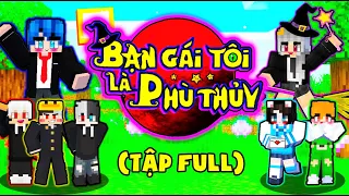 BẠN GÁI TÔI LÀ PHÙ THỦY (TẬP FULL) PHONG CẬN X HERO TEAM | OFFICIAL VIDEO