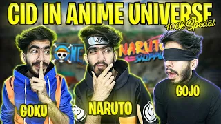 CID in ANIME 😂🔥 | 100k Special 💖