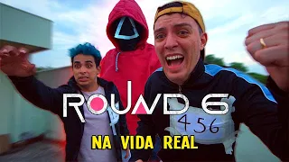 ROUND 6 NO BRASIL
