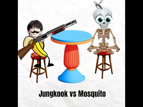 Jungkook Skelton vs Mosquito