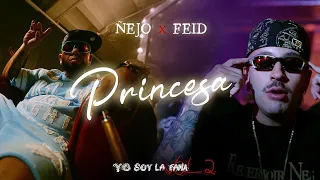 Ñejo x Feid - Princesa [Official Video]