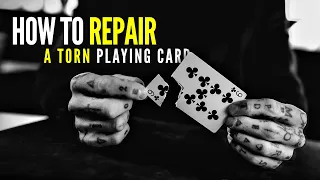 How to REPAIR a Torn Playing Card ( using Sleight-of-Hand )