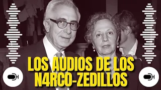PARTE 1: LOS AUDIOS DE LA FAMILIA DE ERNESTO ZEDILLO CON N4RCOTR4F1CANTES