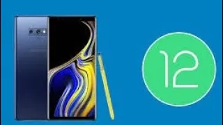 واخيرا تحديث Android 12 مع واجهة OneUi 4.1 للجلاكسي نوت 9