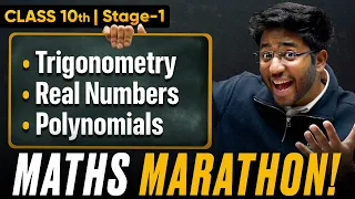 Class 10th Maths Maha Marathon - Trigonometry, Real Numbers & Polynomials 🔥 | Shobhit Nirwan