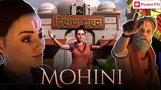 Mohini | Promo | निरवाना भवन का सच | Pocket FM Best Horror Stories In Hindi