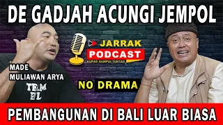Gencar Pembangunan di Bali, De Gadjah Acungi Jempol ~ Made Muliawan Arya | Salam No Drama