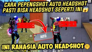 CARA PEPENGSHOT AUTO HEADSHOT😎SEMUA SENJATA😱PEMULA PASTI BISA