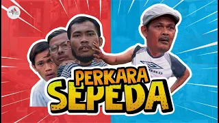 GARA GARA MALING SEPEDA BOCIL
