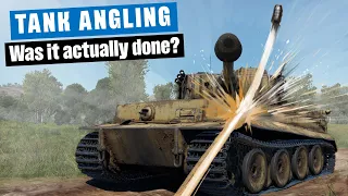 Tank Angling: Historical or Stupid Game Mechanic?