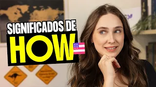 Você sabe mesmo usar HOW? Descubra os significados que ninguém te conta