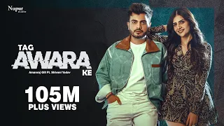 Tag Awara Ke (Official Video) Amanraj Gill, Shivani Yadav, Shiva Choudhary | New Haryanvi Song 2024