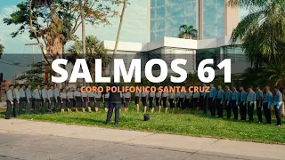Salmos 61 - Coro Polifonico Santa Cruz
