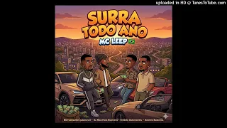 Surra todo ano - Mc Leep (Reggaeton Remix/Style)