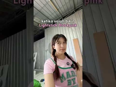KETIKA SALAH BIKIN LIGHTSTICK BLACKPINK 🥲