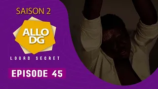 Série Allo DG - Saison 2 -Episode 45 (FIN SAISON)