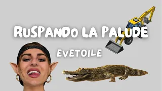 Ruspando La Palude - Eva Stella (Lyrics)