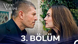 Anne Yarısı 3. Bölüm