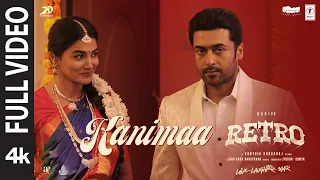 Full Video: KANIMAA - RETRO | Suriya | Karthik Subbaraj | Pooja Hegde | Santhosh Narayanan