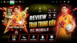 Đánh giá Trần Trung Kiên 121 OVR | Có nên dùng thủ môn trẻ Hoàng Anh Gia Lai | FC MOBILE VIỆT NAM