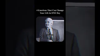 4 Emotions That Can Change Your Life in ONE Day