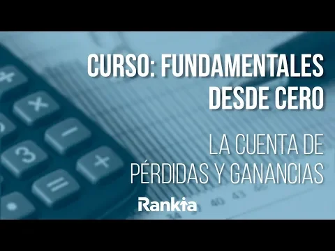 Segunda parte del curso formativo gratuito en Rankia impartido por Carles Figueras donde veremos los fundamentales desde cero. En esta segunda parte haremos hincapié en la cuenta de pérdidas y ganancias.