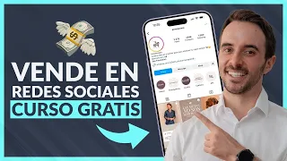 🚀 Cómo VENDER en REDES SOCIALES - Curso GRATIS de Marketing Digital