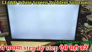 white Screen Led Tv Repair | LLOYD led tv White Screen Repair | Led tv panel Repair | led tv screen